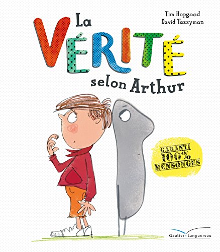 La vérité selon Arthur