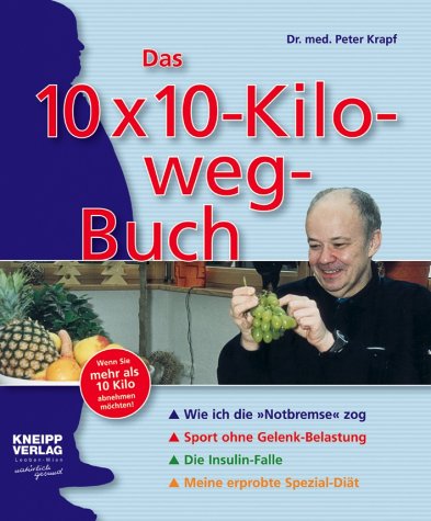 Download Das 10 x 10-Kilo-weg-Buch Download Das 10 x 10-Kilo-weg-Buch