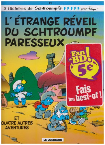 couverture de : L'&eacute;trange r&eacute;veil du Schtroumpf paresseux