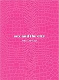 Image de Sex and the City: Kiss and Tell (English Edition)