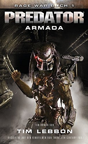 Preisvergleich Produktbild PREDATOR: ARMADA: SciFi-Thriller (Rage War)