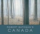 Robert Bateman's Canada by 
