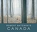 Robert Bateman's Canada by 