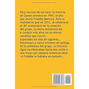 "A Freddie le hubiera encantado..." La otra historia de Queen