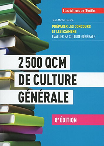 Download 2500 QCM de culture générale 8e édition Download 2500 QCM de culture générale 8e édition