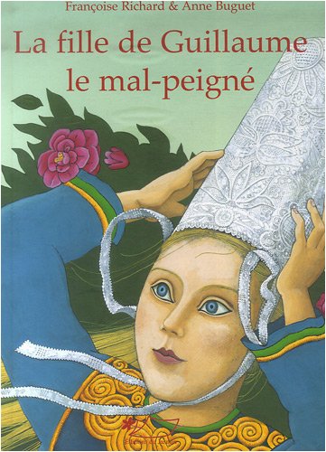 couverture de : La fille de Guillaume le mal-peign&eacute;