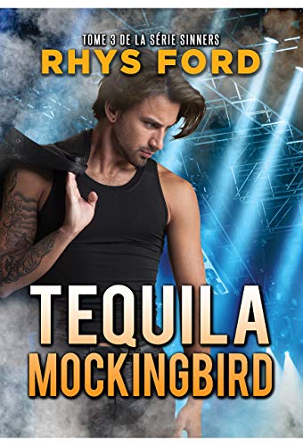 ☾Télécharger☽ Tequila Mockingbird (Français) (Série Sinners (Français) t. 3) Francais PDF