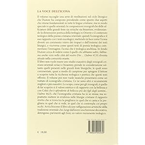 La voce dell'icona. Immagine teologica e poesia nell'oriente cristiano