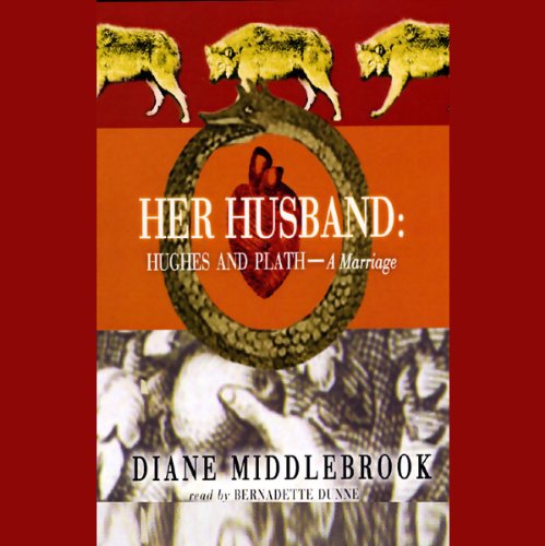 Download Her Husband: Hughes and Plath, A Marriage Download Her Husband: Hughes and Plath, A Marriage