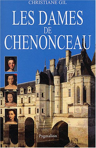 couverture de : Les dames de Chenonceau