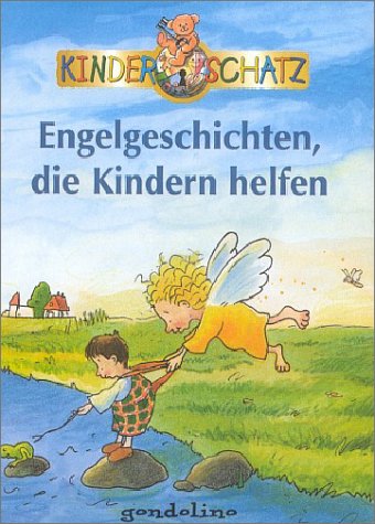 Engelgeschichten, die Kindern helfen