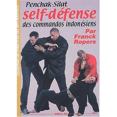 Penchak Silat Self Defense Des Commandos Indonesiens Pdf Online Deruben