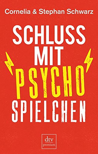 Download Schluss mit Psychospielchen (dtv premium, Band 26115) Download Schluss mit Psychospielchen (dtv premium, Band 26115)