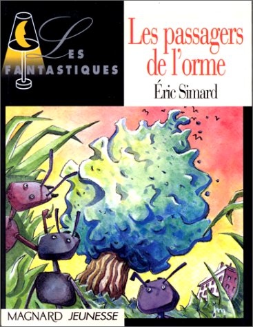 couverture de : Les passagers de l'orme