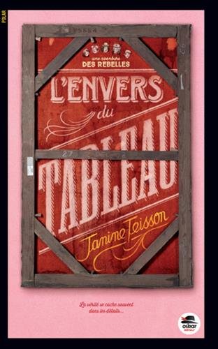 L'envers du tableau : Une aventure des rebelles
