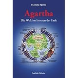 Agartha: Die Welt im Inneren der Erde