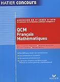 QCM de français et de mathématiques : Admission en 1ère année d'IUFM et concours de la fonction publique catégorie C