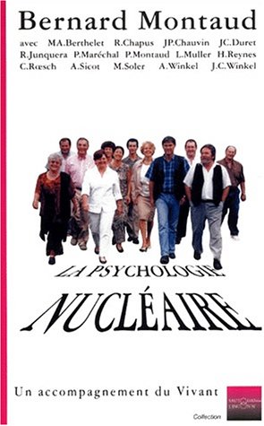 Download La psychologie nucléaire. Un accompagnement du vivant