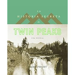 La historia secreta de Twin Peaks