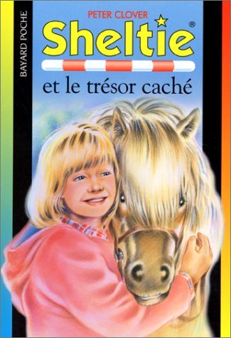 couverture de : Sheltie et le tr&eacute;sor cach&eacute;