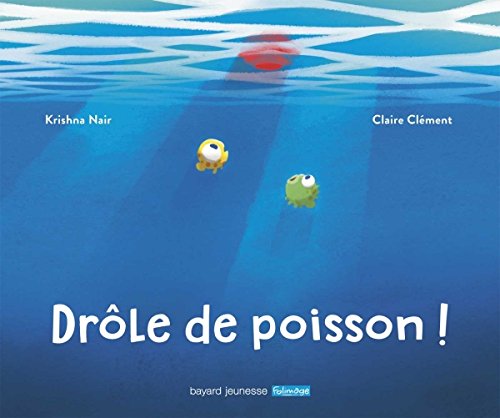couverture de : Dr&ocirc;le de poisson !