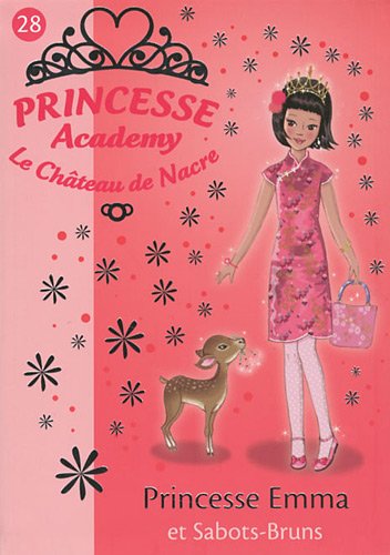 couverture de : Princesse academy, le ch&acirc;teau de nacre: Princesse Emma et...