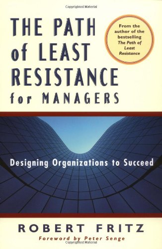 The Path of Least Resistance for Managers