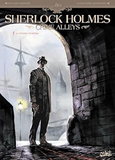 jaquette livre Sherlock Holmes Crime Alleys T01