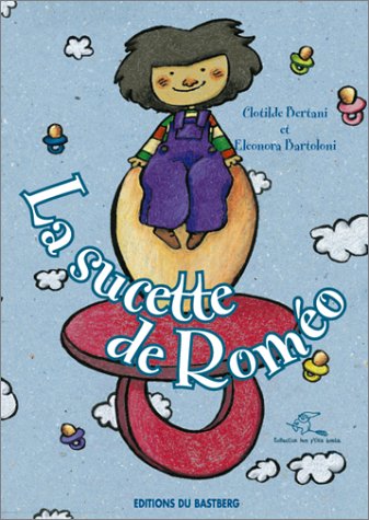 couverture de : La sucette de Rom&eacute;o