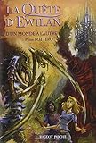 La quête d'Ewilan : D'un monde à l'autre