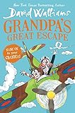 Grandpa's Great Escape (English Edition) by David Walliams, Tony Ross