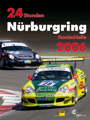 Download 24 Stunden Nürburgring Nordschleife 2006 Download 24 Stunden Nürburgring Nordschleife 2006
