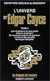 L'univers d'Edgar Cayce, tome II
