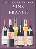 Grands et petits vins de France