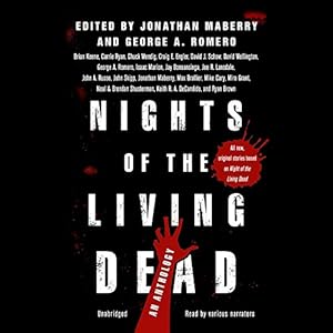 Nights of the Living Dead - An Anthology - George A. Romero, Jonathan Maberry