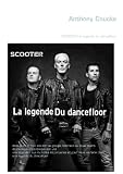 Image de SCOOTER la legende du dancefloor