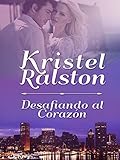  Desafiando al Corazón
