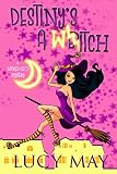 Cover zum Buch Destiny's a Witch