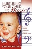 Image de Nurturing Your Child With Music: How Sound Awareness Creates Happy, Smart, and Confident Children