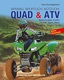 Image de Quad & ATV: Serienmodelle, Exoten, Technik, Sport, Reise, Reparatur, Second Hand