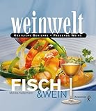 Cover zum Buch Weinwelt: Fisch & Wein
