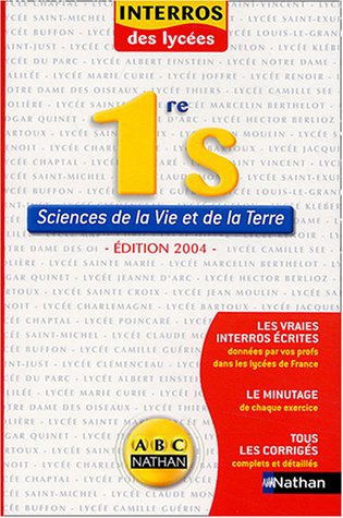 Download Interros des Lycées : Sciences de la Vie et de la Terre, 1ère S
