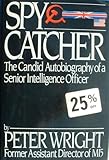 Spycatcher: The Candid Autobiography of a Senior Intelligence Officer