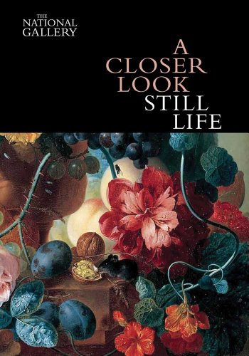 A Closer Look: Still Life