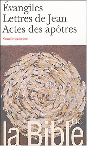 Télécharger La Bible : Évangiles - Lettres de Jean - Actes des apôtres Livre eBook France