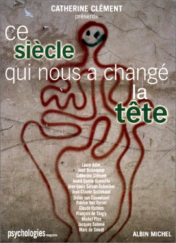Book's Cover of Ce siècle qui nous a changé la tête