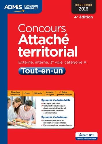 Concours Attaché territorial - Catégorie A - Tout-en-un - Concours 2016 Concours Attaché territorial - Catégorie A - Tout-en-un - Concours 2016