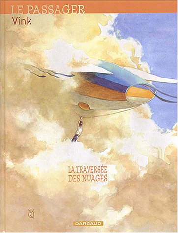 couverture de : La travers&eacute;e des nuages