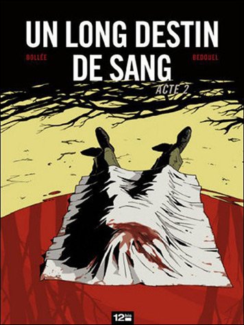 <a href="/node/15448">Un long destin de sang Acte 2</a>