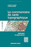 Le commentaire de carte topographique - Méthodes et applications